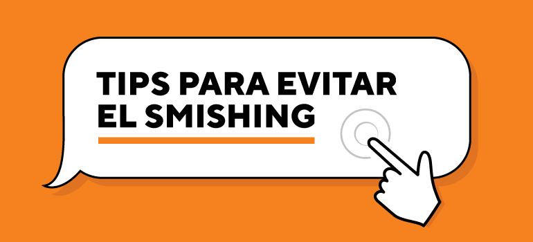 Tips para evitar el smishing